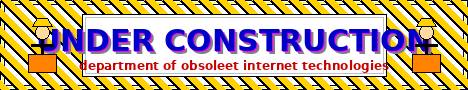 under construction - department of obsoleet internet technologies